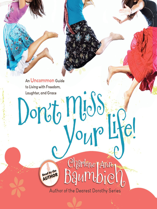 Upplýsingar um Don't Miss Your Life! eftir Charlene Ann Baumbich - Biðlisti